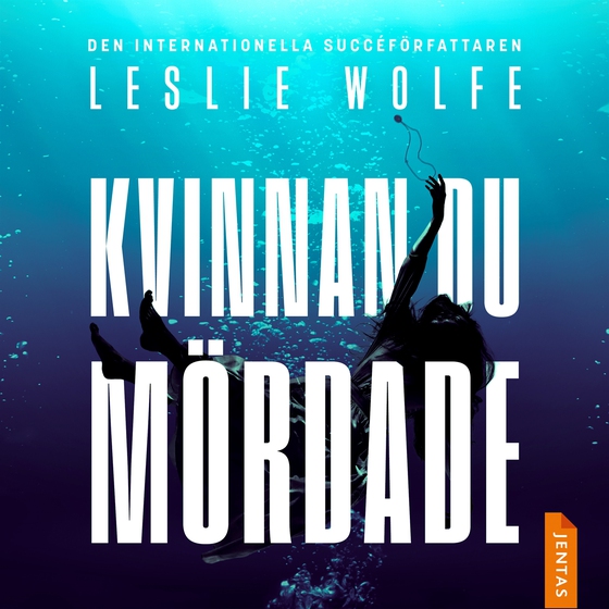 Kvinnan du mördade (ljudbok) av Leslie Wolfe