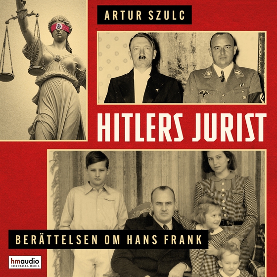 Hitlers jurist : Hans Frank (ljudbok) av Artur Szulc