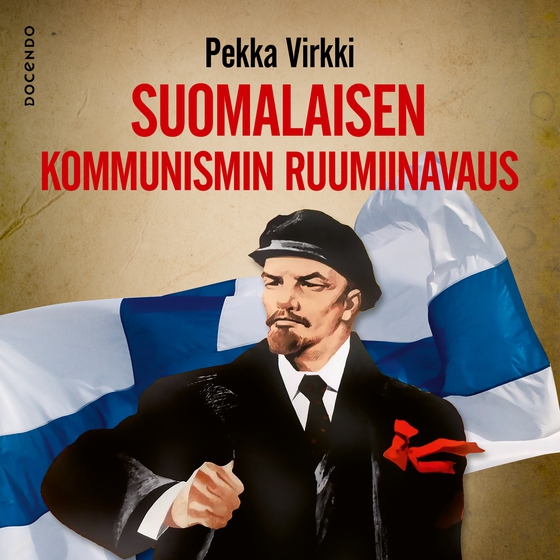 Suomalaisen kommunismin ruumiinavaus 