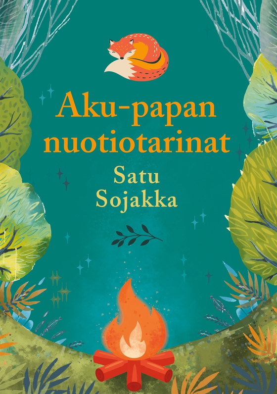 Aku-papan nuotiotarinat (e-bok) av Satu Sojakka