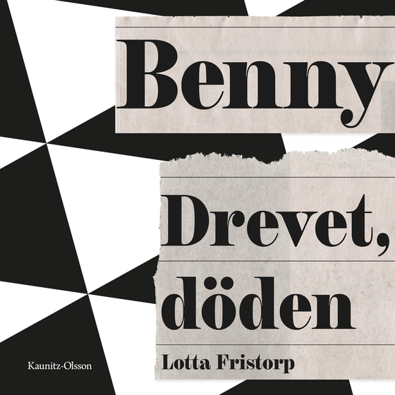 Benny – drevet, däden