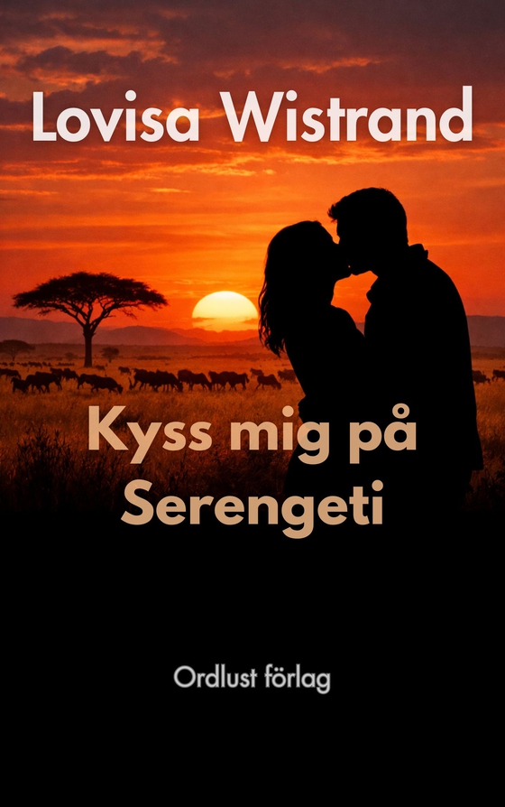 Kyss mig på Serengeti