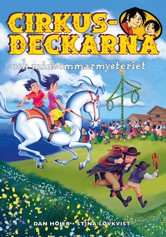 Cirkusdeckarna och midsommarmysteriet (e-bok) av Dan Höjer