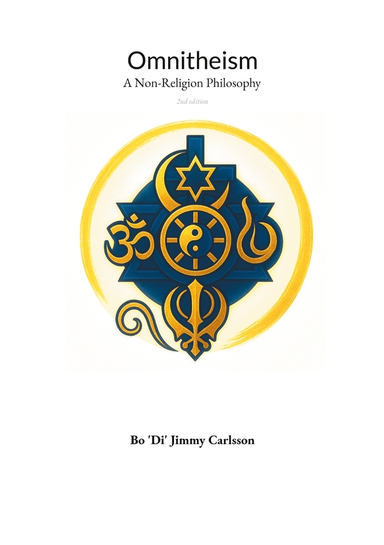 Omnitheism: A Non-Religion Philosophy (e-bok) av Bo 'Di' Jimmy Karlsson