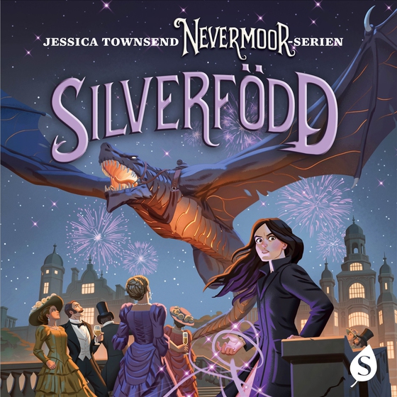 Silverfödd : Morrigan Crow och den magiska hemligheten