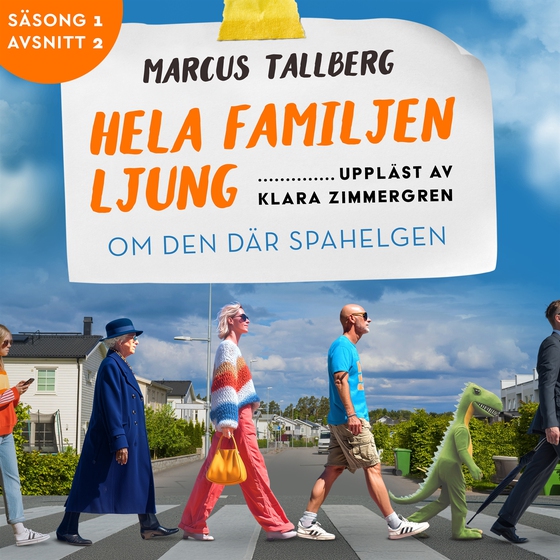 Om den där spahelgen (S1E2 Hela familjen Ljung)
