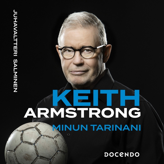 Keith Armstrong (ljudbok) av Juhavaltteri Salminen