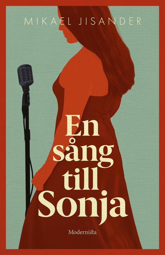 En sång till Sonja (e-bok) av Mikael Jisander