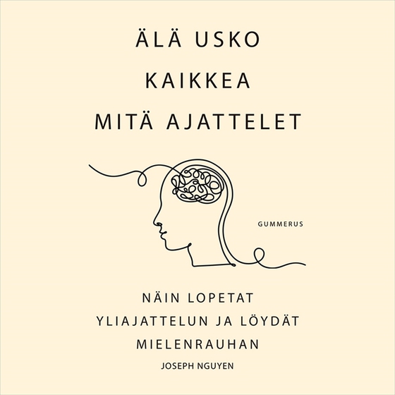 Älä usko kaikkea mitä ajattelet