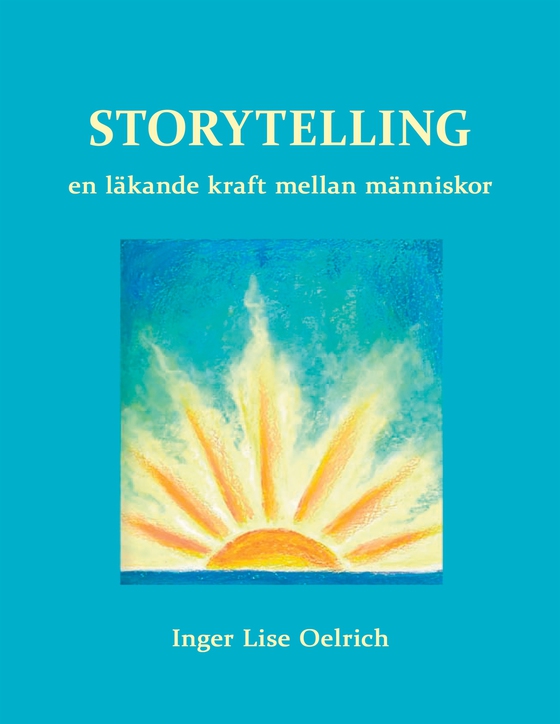 Storytelling: en läkande kraft mellan människor