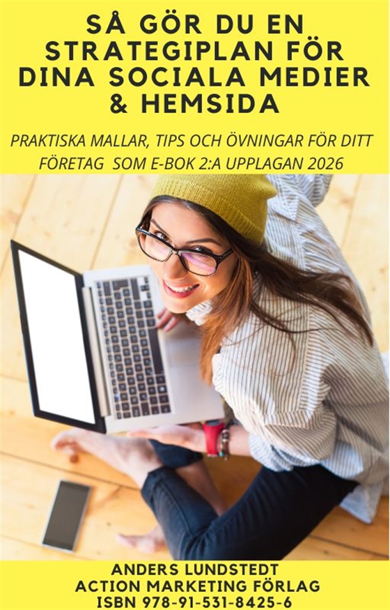 Så gör du en strategiplan för dina sociala medier & hemsida (e-bok) av Anders Lundstedt
