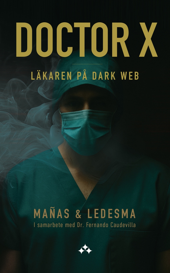 Doctor X - Läkaren på Dark-Web