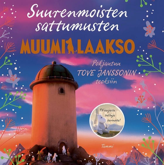 Suurenmoisten sattumusten Muumilaakso
