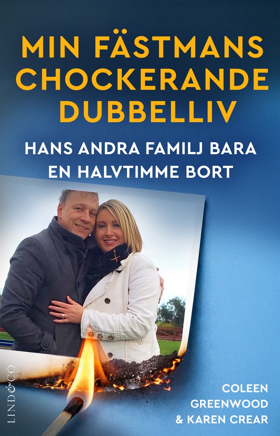 Min fästmans chockerande dubbelliv