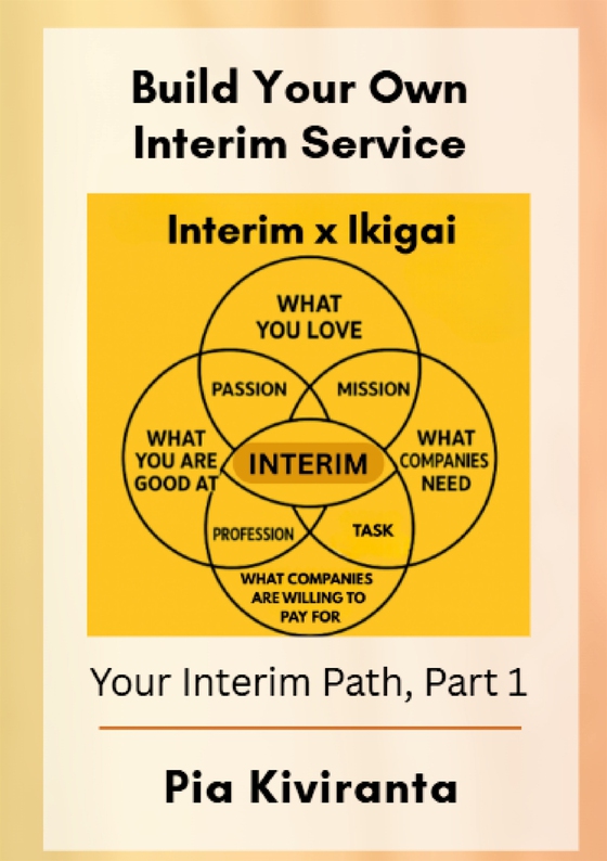Build Your Own Interim Service: Your Interim Path 1