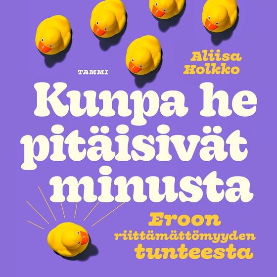 Kunpa he pitäisivät minusta 