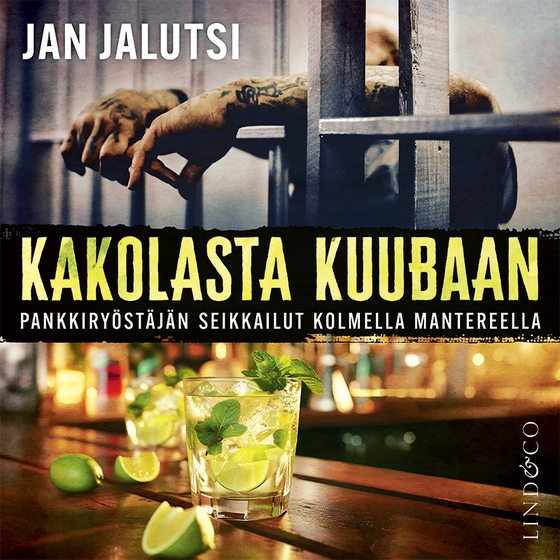 Kakolasta Kuubaan (ljudbok) av Jan Jalutsi
