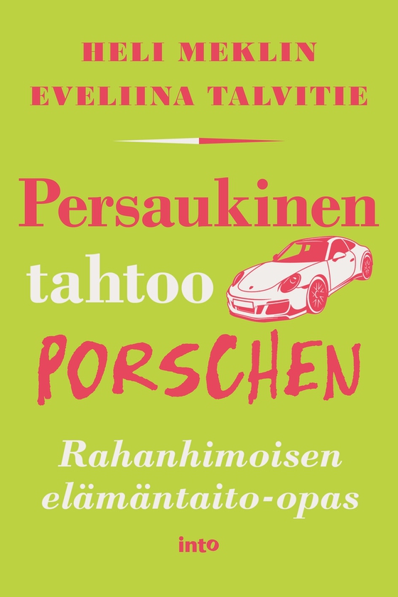 Persaukinen tahtoo Porschen