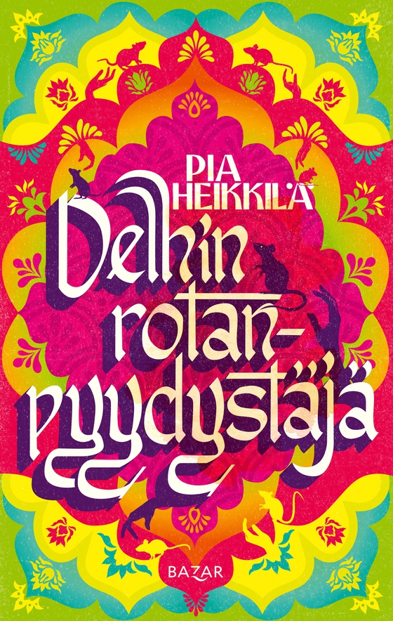 Delhin rotanpyydystäjä (e-bok) av Pia Heikkilä