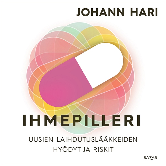 Ihmepilleri: uusien laihdutuslääkkeiden hyödyt ja riskit