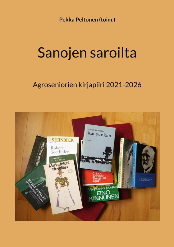 Sanojen saroilta: Agroseniorien kirjapiiri 2021-2026