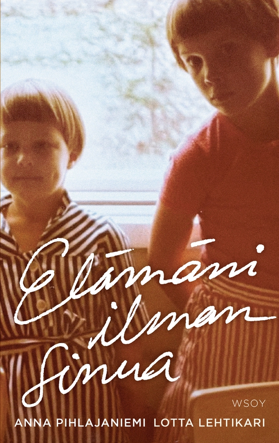 Elämäni ilman sinua