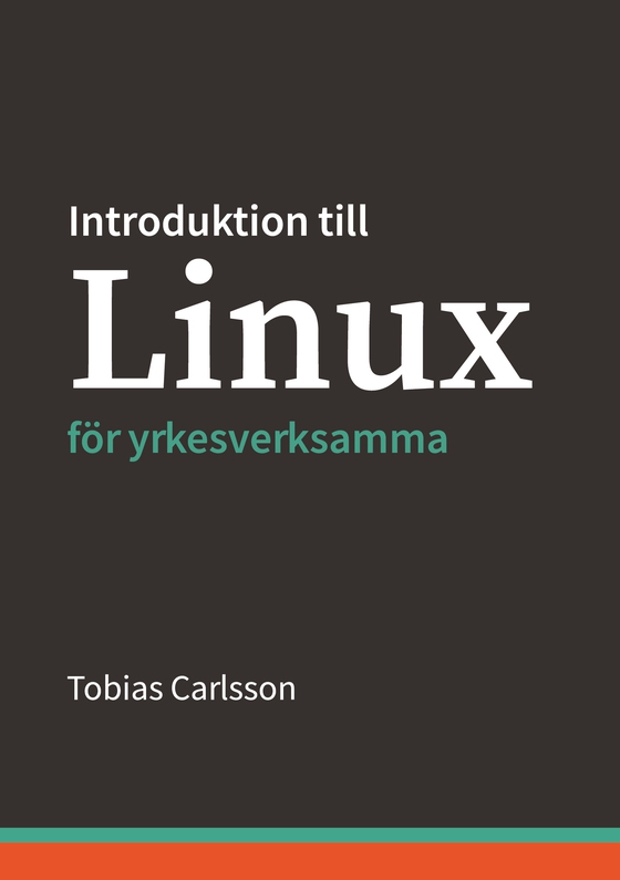 Introduktion till Linux för yrkesverksamma