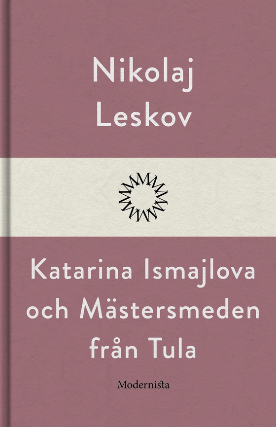 Katarina Ismajlova och Mästersmeden från Tula