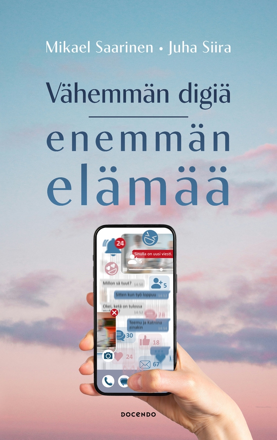 Vähemmän digiä, enemmän elämää