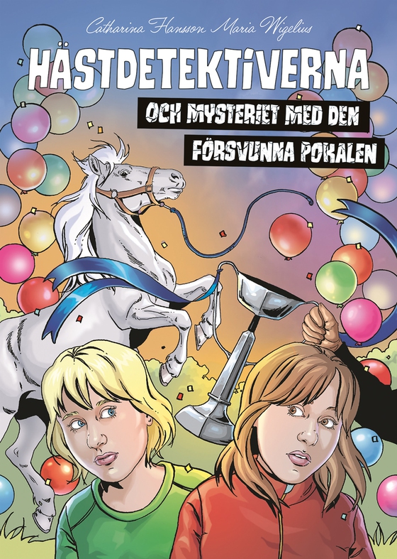 Hästdetektiverna och mysteriet med den försvunna pokalen (e-bok) av Catharina Hansson