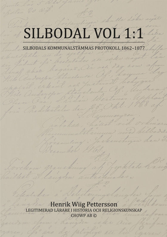 Silbodal vol 1:1: SILBODALS KOMMUNALSTÄMMAS PROTOKOLL 1862-1877