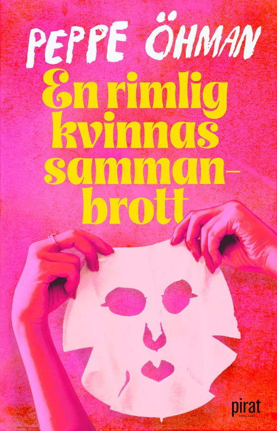 En rimlig kvinnas sammanbrott (e-bok) av Peppe Öhman