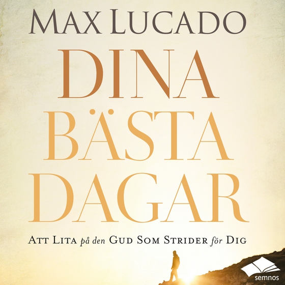 Dina bästa dagar