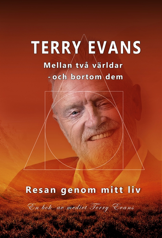 Resan genom mitt liv: Mellan två världar och bortom dem