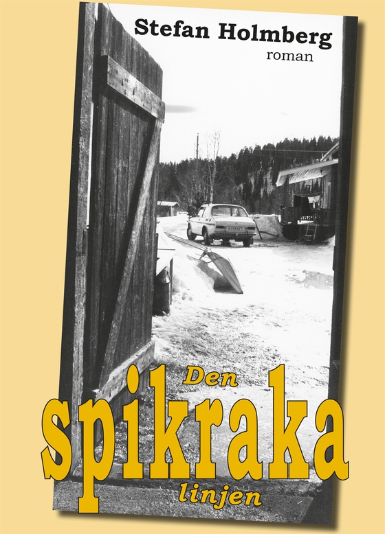 Den spikraka linjen