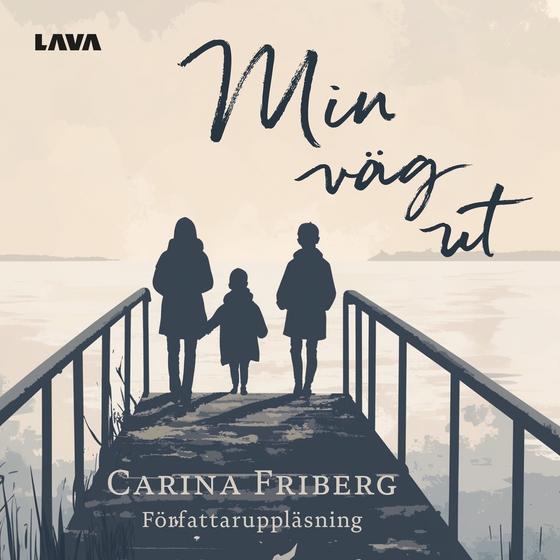 Min väg ut (ljudbok) av Carina Friberg