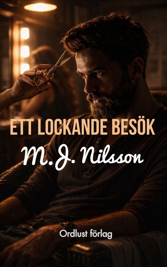 Ett lockande besök (e-bok) av M.J. Nilsson