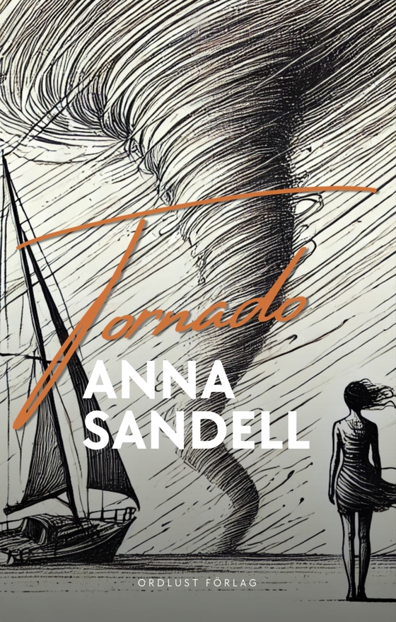 Tornado (e-bok) av Anna Sandell