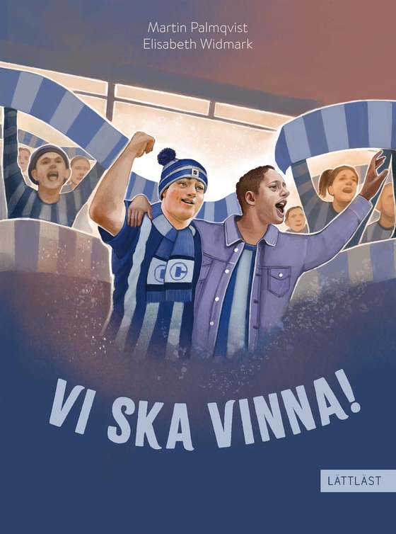 Vi ska vinna! (lättläst)