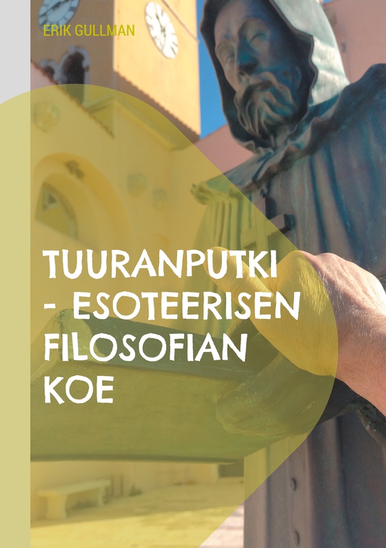 Tuuranputki: Esoteerisen filosofian koe