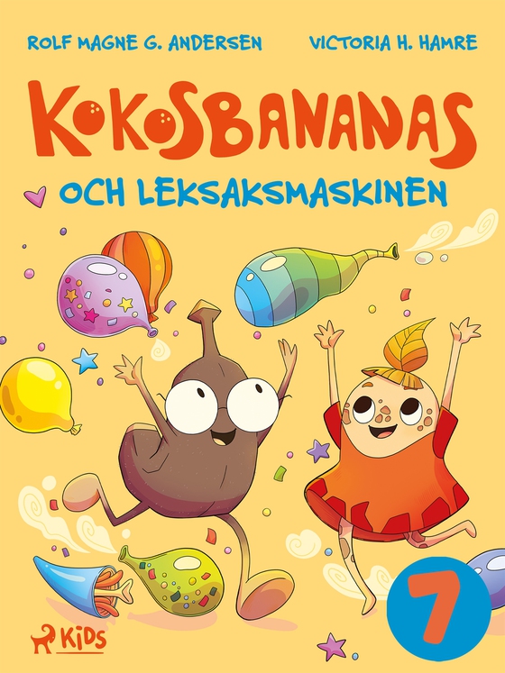 Kokosbananas och leksaksmaskinen (e-bok) av Rolf Magne G. Andersen