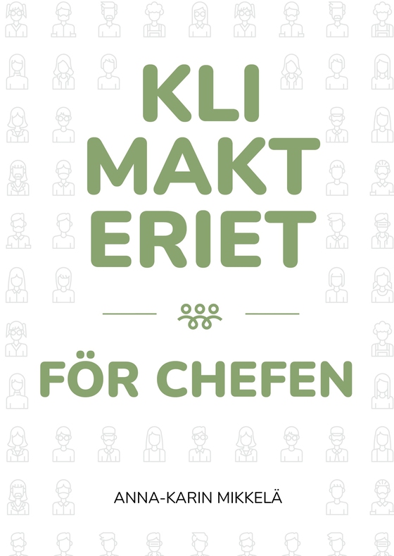 Klimakteriet för chefen