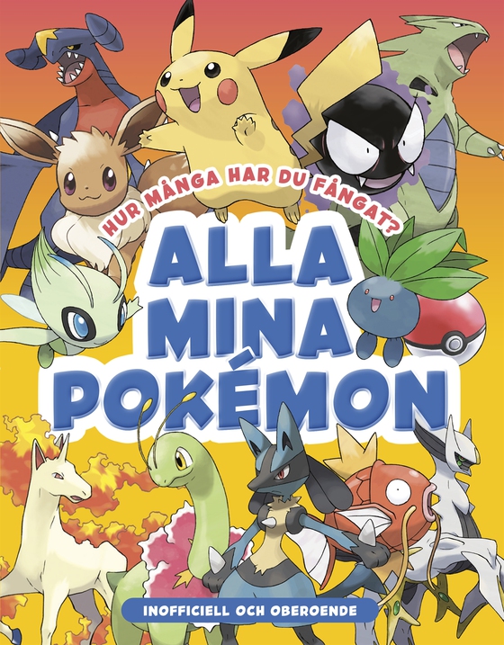 Alla mina Pokémon : Hur många har du fångat?