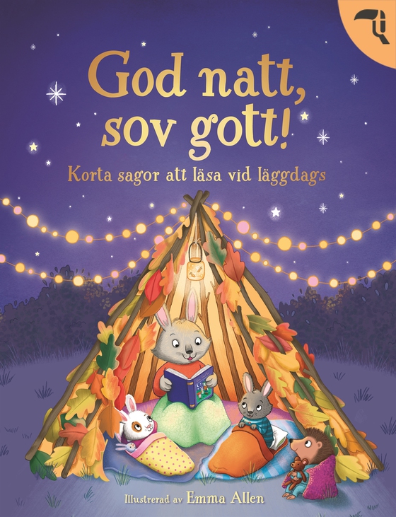 God natt, sov gott! : korta sagor att läsa vid läggdags