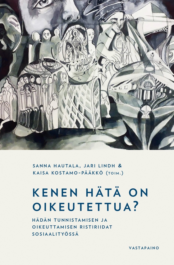 Kenen hätä on oikeutettua?