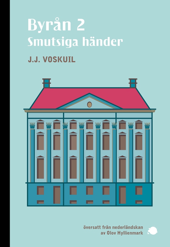 Byrån 2 – Smutsiga händer