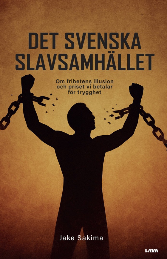 Det svenska slavsamhället (e-bok) av Jake Sakima