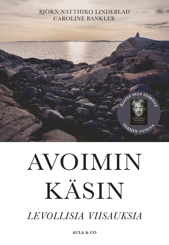 Avoimin käsin – levollisia viisauksia