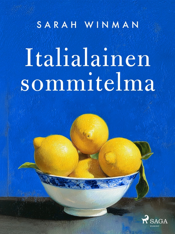 Italialainen sommitelma (e-bok) av Sarah Winman