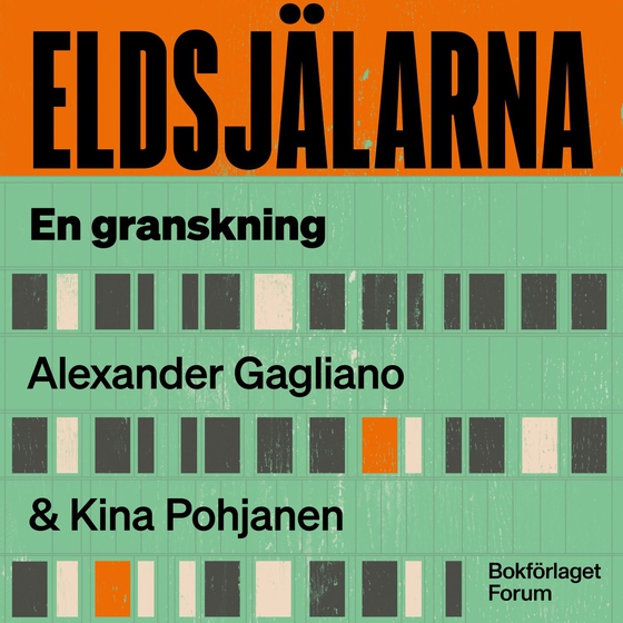 Eldsjälarna : Bidragssverige, gängrekryteringen och pengarna som försvann. En granskning. (ljudbok) av Alexander Gagliano